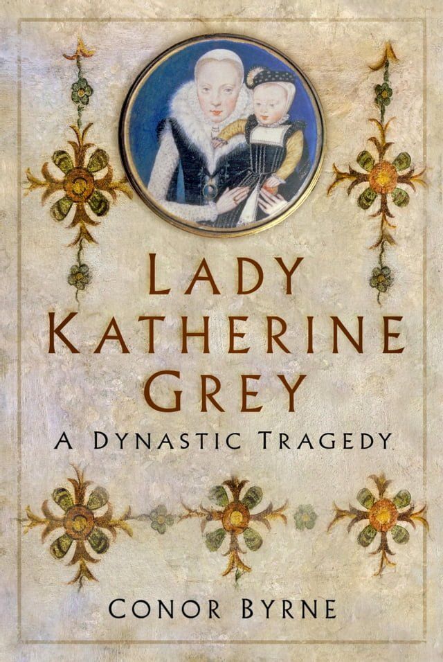  Lady Katherine Grey(Kobo/電子書)