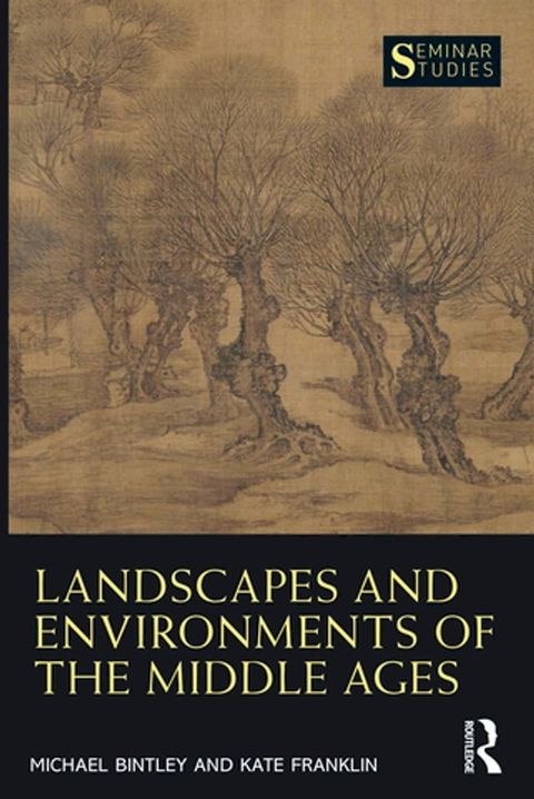 Landscapes and Environments of the Middle Ages(Kobo/電子書)