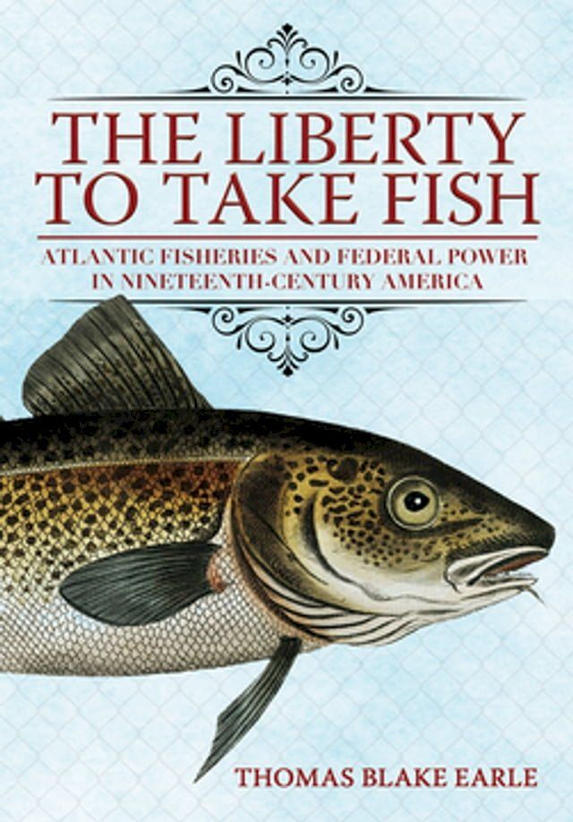  The Liberty to Take Fish(Kobo/電子書)