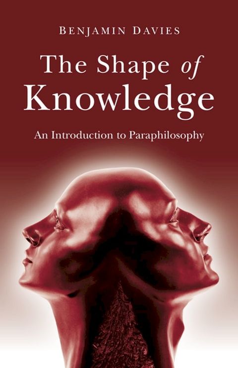 The Shape of Knowledge(Kobo/電子書)