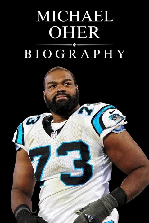 Michael Oher Biography(Kobo/電子書)