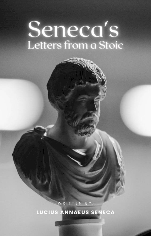  Seneca's Letters from a Stoic(Kobo/電子書)