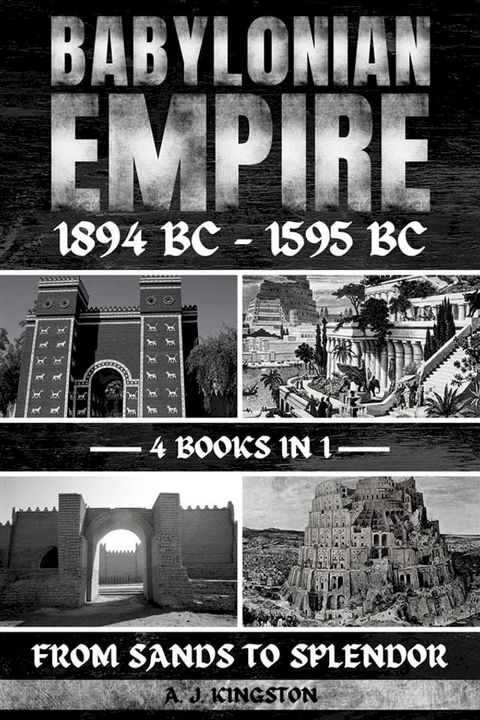 Babylonian Empire 1894 Bc – 1595 Bc(Kobo/電子書)