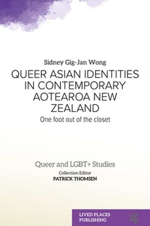 Queer Asian Identities in Contemporary Aotearoa New Zealand(Kobo/電子書)