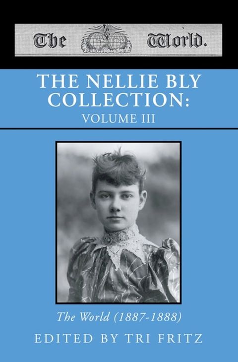 THE NELLIE BLY COLLECTION(Kobo/電子書)