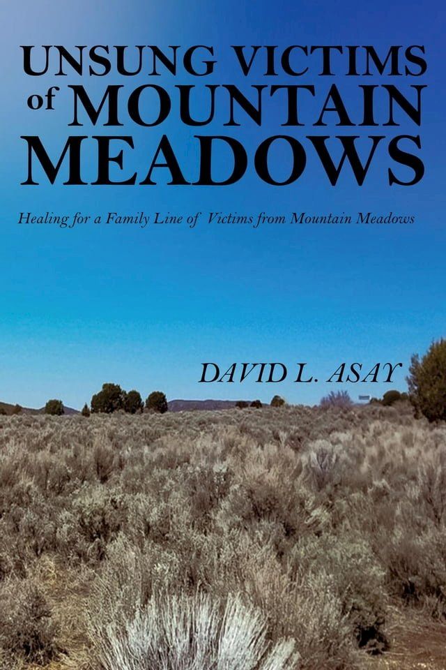  Unsung Victims of Mountain Meadows(Kobo/電子書)