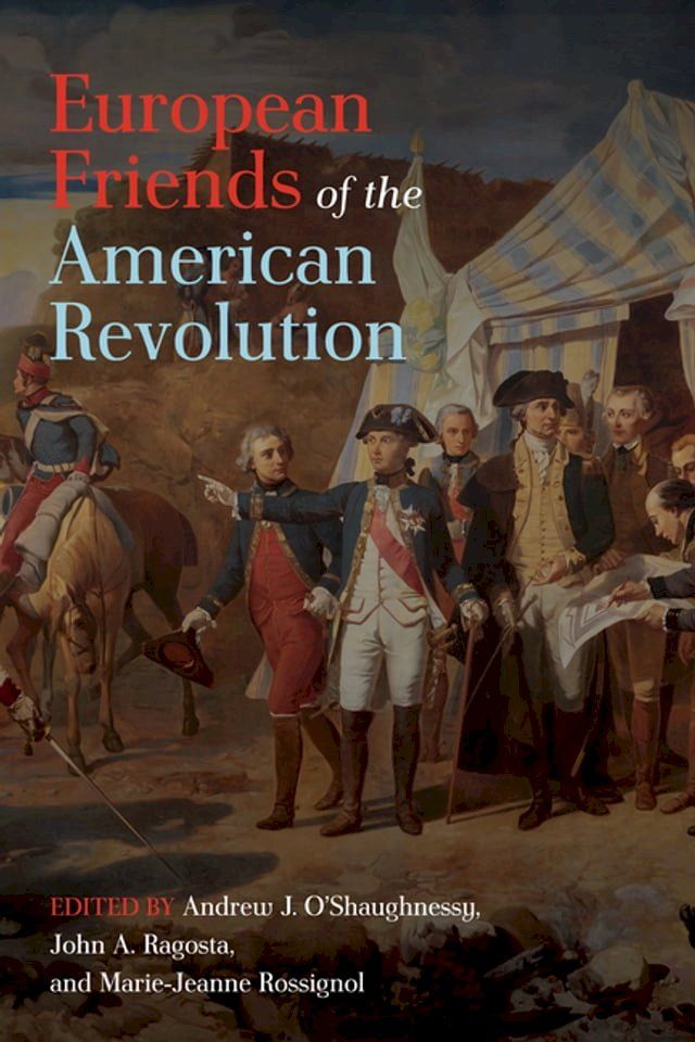  European Friends of the American Revolution(Kobo/電子書)