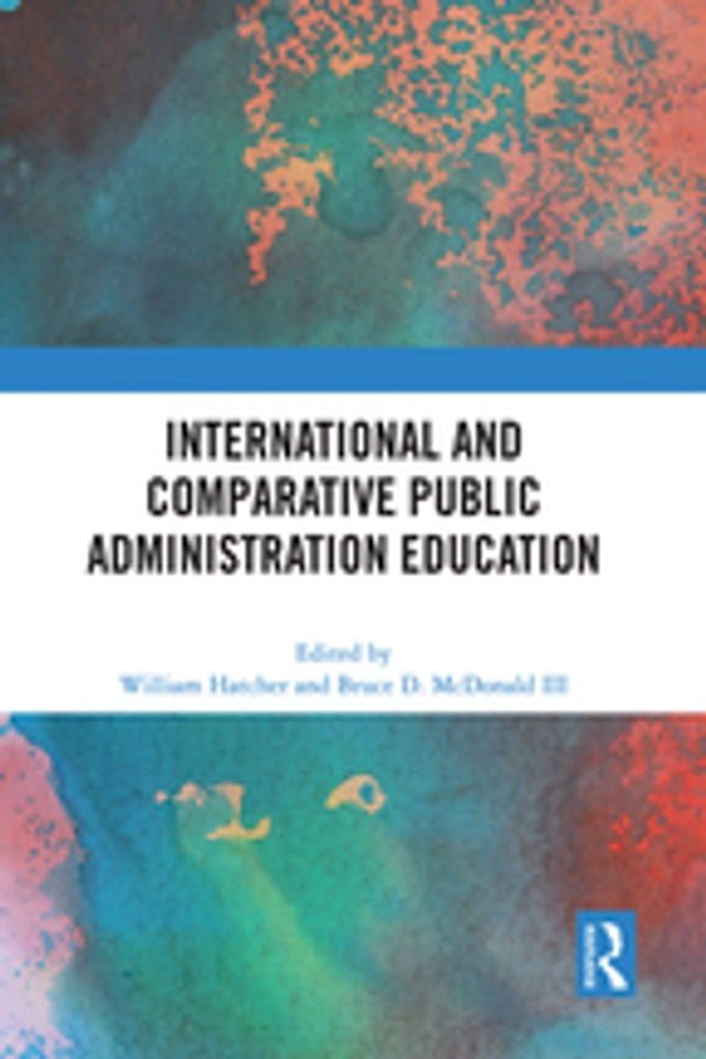  International and Comparative Public Administration Education(Kobo/電子書)