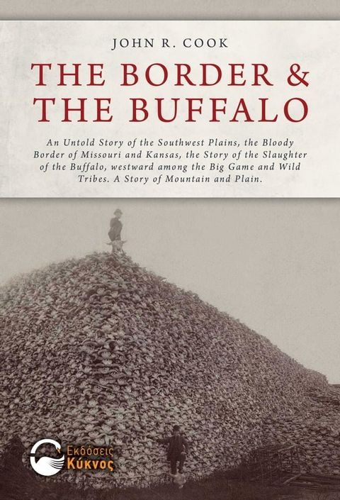 The Border and the Buffalo(Kobo/電子書)