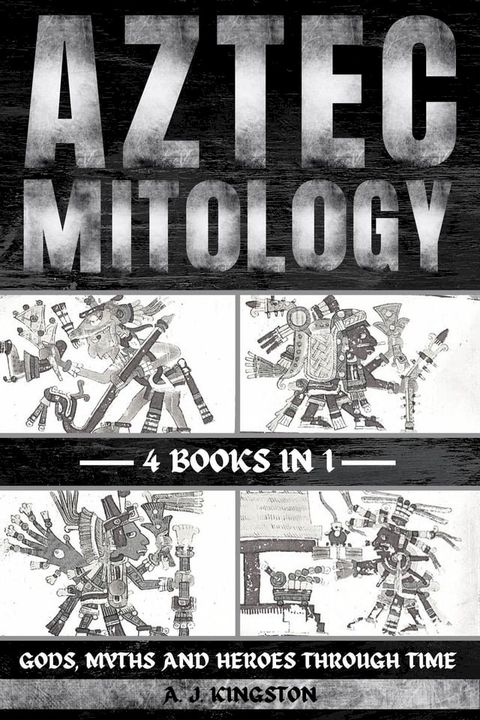 Aztec Mythology(Kobo/電子書)