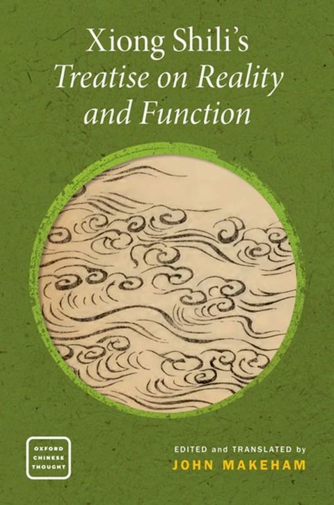 Xiong Shili's Treatise on Reality and Function(Kobo/電子書)