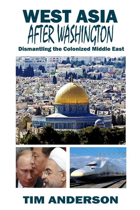 West Asia After Washington(Kobo/電子書)