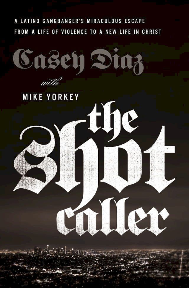  The Shot Caller(Kobo/電子書)