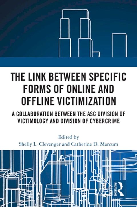 The Link between Specific Forms of Online and Offline Victimization(Kobo/電子書)