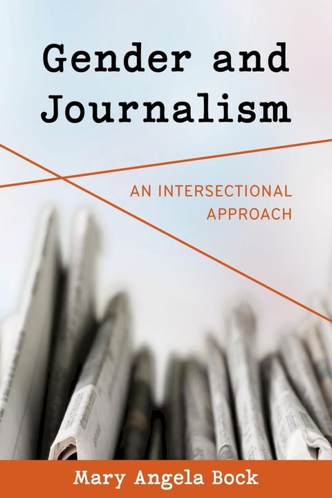 Gender and Journalism(Kobo/電子書)