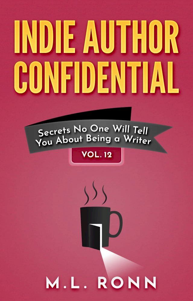  Indie Author Confidential 12(Kobo/電子書)