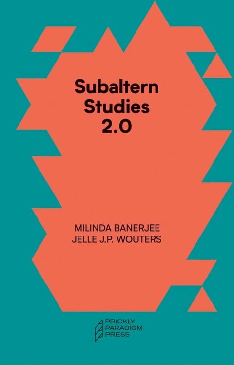 Subaltern Studies 2.0(Kobo/電子書)