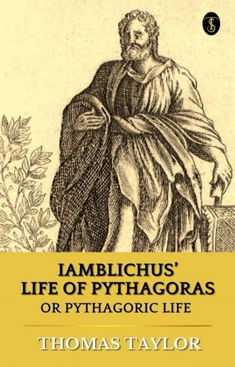 Iamblichus' Life of Pythagoras, Or Pythagoric Life(Kobo/電子書)