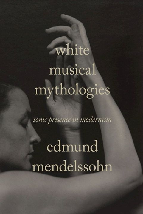 White Musical Mythologies(Kobo/電子書)