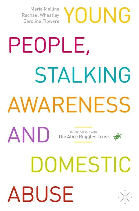 Young People, Stalking Awareness and Domestic Abuse(Kobo/電子書)