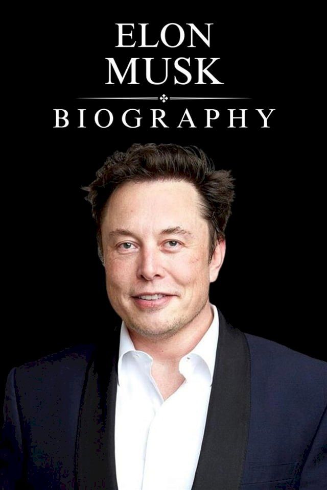  Elon Musk Biography(Kobo/電子書)