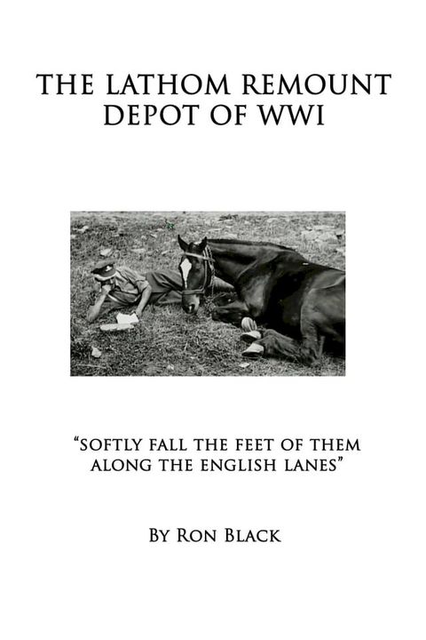 The Lathom Remount Depot of World War One(Kobo/電子書)