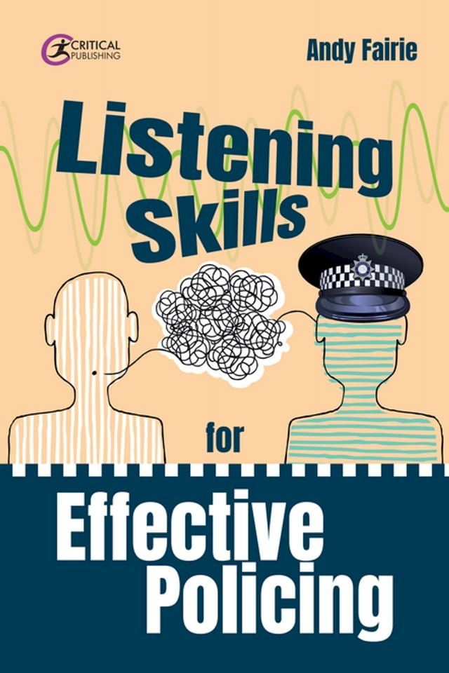  Listening Skills for Effective Policing(Kobo/電子書)