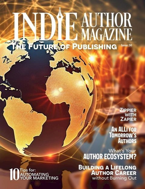 Indie Author Magazine: The Future of Publishing(Kobo/電子書)