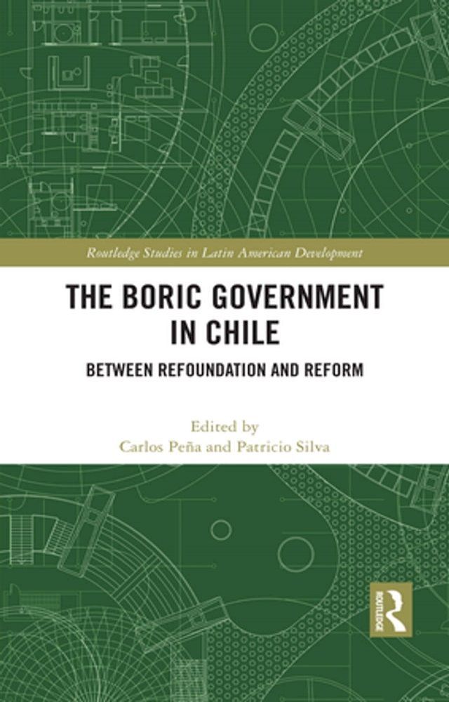  The Boric Government in Chile(Kobo/電子書)