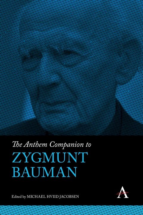 The Anthem Companion to Zygmunt Bauman(Kobo/電子書)