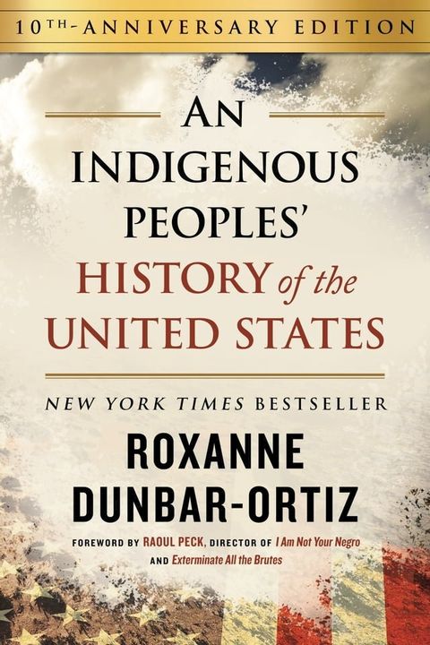 An Indigenous Peoples' History of the United States(Kobo/電子書)