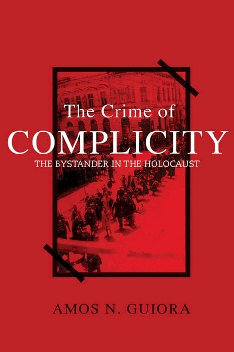 The Crime of Complicity(Kobo/電子書)