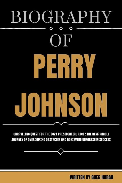 BIOGRAPHY OF PERRY JOHNSON(Kobo/電子書)