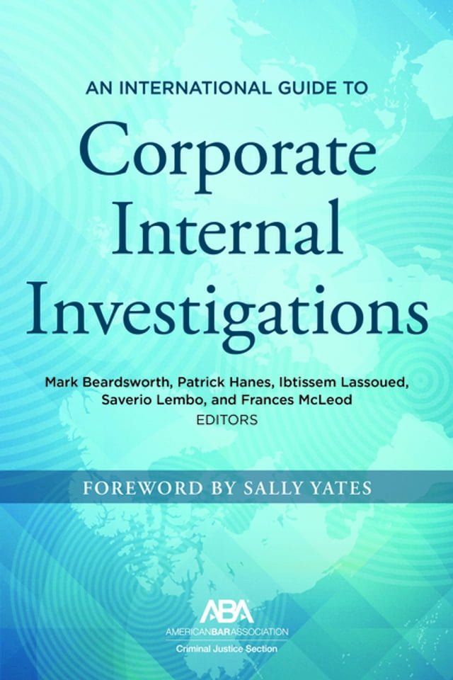  An International Guide to Corporate Internal Investigations(Kobo/電子書)