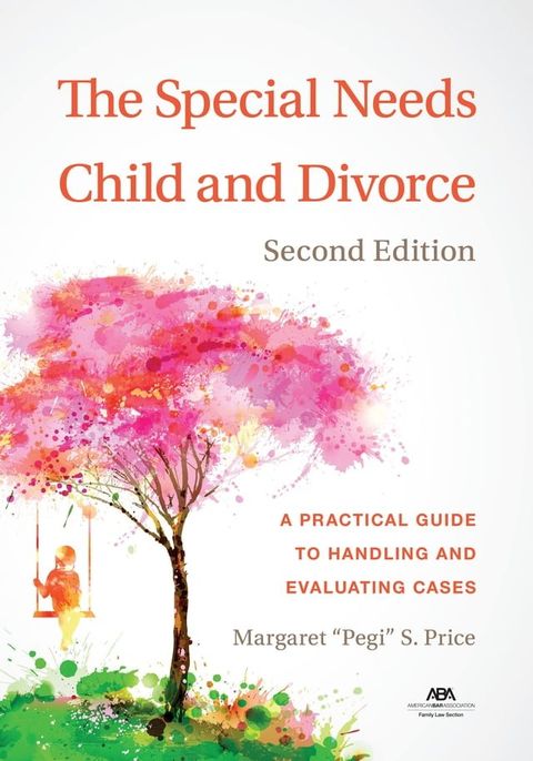 The Special Needs Child and Divorce(Kobo/電子書)