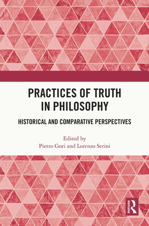 Practices of Truth in Philosophy(Kobo/電子書)