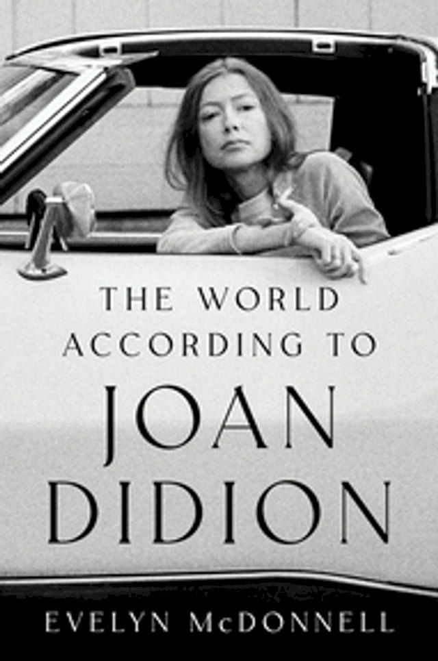  The World According to Joan Didion(Kobo/電子書)