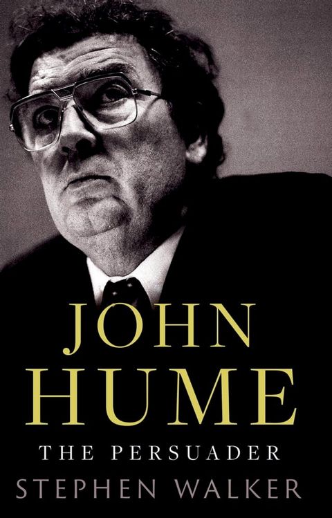 John Hume The Persuader(Kobo/電子書)