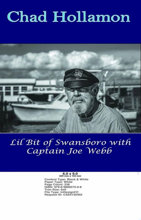 Lil Bit of Swansboro with Captain Joe Webb(Kobo/電子書)