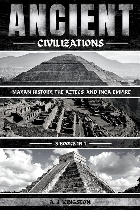 Ancient Civilizations(Kobo/電子書)