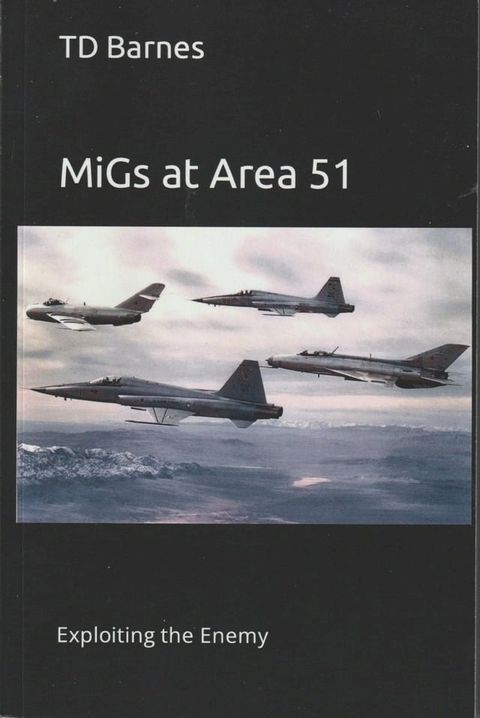 MiGs at Area 51(Kobo/電子書)