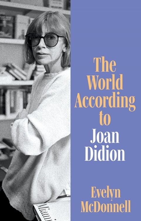 The World According to Joan Didion(Kobo/電子書)