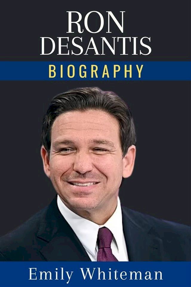  Ron DeSantis Biography(Kobo/電子書)