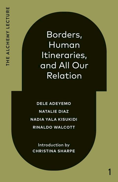 Borders, Human Itineraries, and All Our Relation(Kobo/電子書)