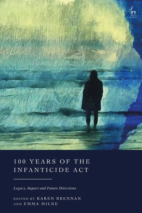 100 Years of the Infanticide Act(Kobo/電子書)
