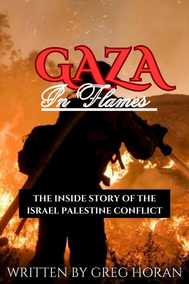  GAZA IN FLAMES(Kobo/電子書)