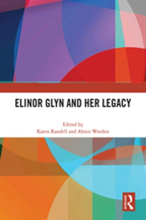 Elinor Glyn and Her Legacy(Kobo/電子書)