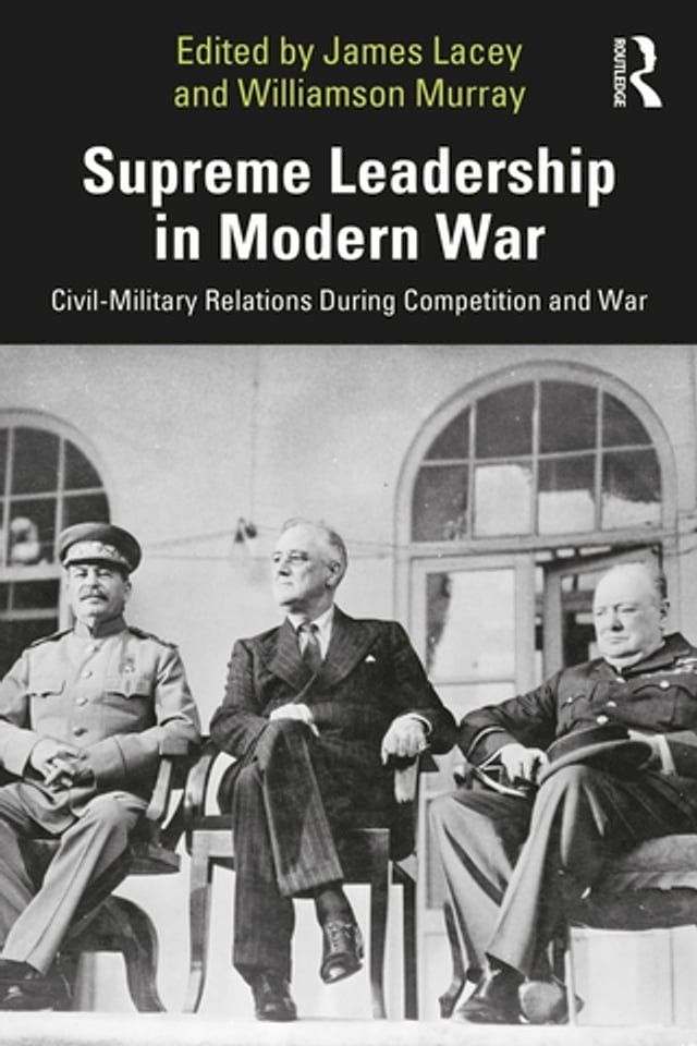  Supreme Leadership in Modern War(Kobo/電子書)