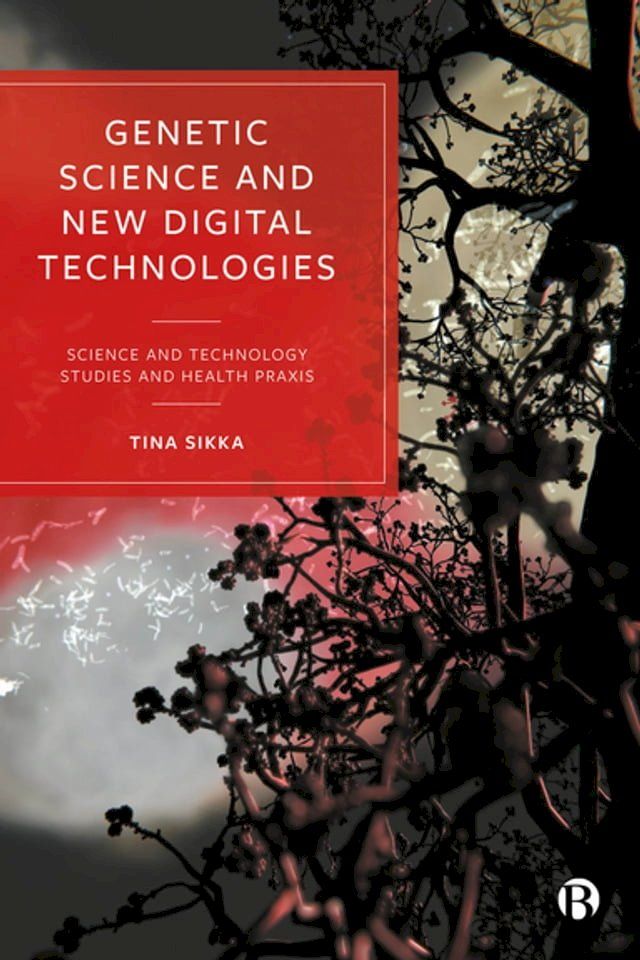  Genetic Science and New Digital Technologies(Kobo/電子書)