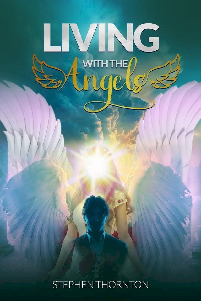  Living with the Angels: Autobiography(Kobo/電子書)